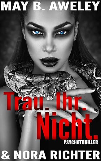 Buchcover: Trau. Ihr. Nicht.